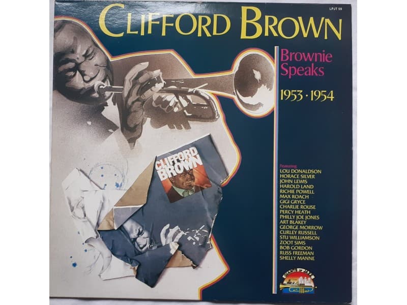 CLIFFORD BROWN — Brownie Speaks 1953 - 1954