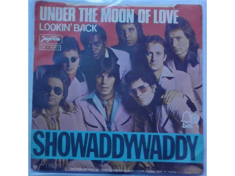 SHOWADDYWADDY — UNDER THE MOON OF LOVE