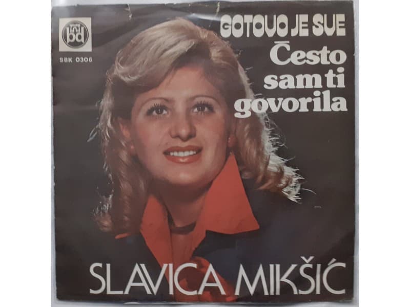 SLAVICA MIKSIC — GOTOVO JE SVE
