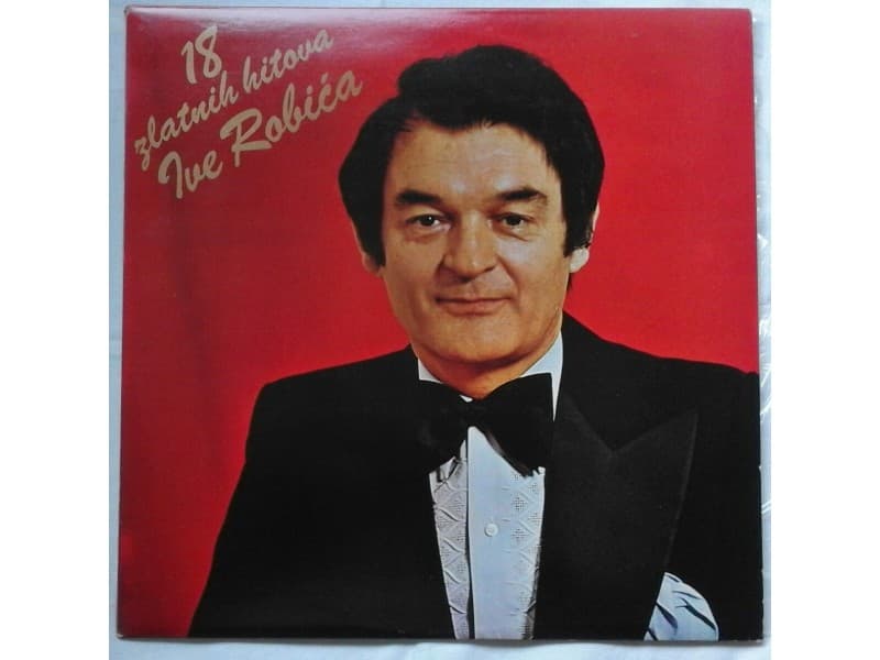 IVO ROBIC — 18 ZLATNIH HITOVA ( Mint!!! )
