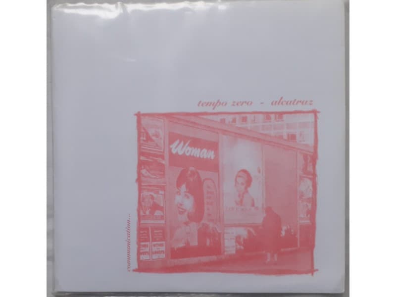 TEMPO ZERO / ALCATRAZ — COMMUNICATION ...