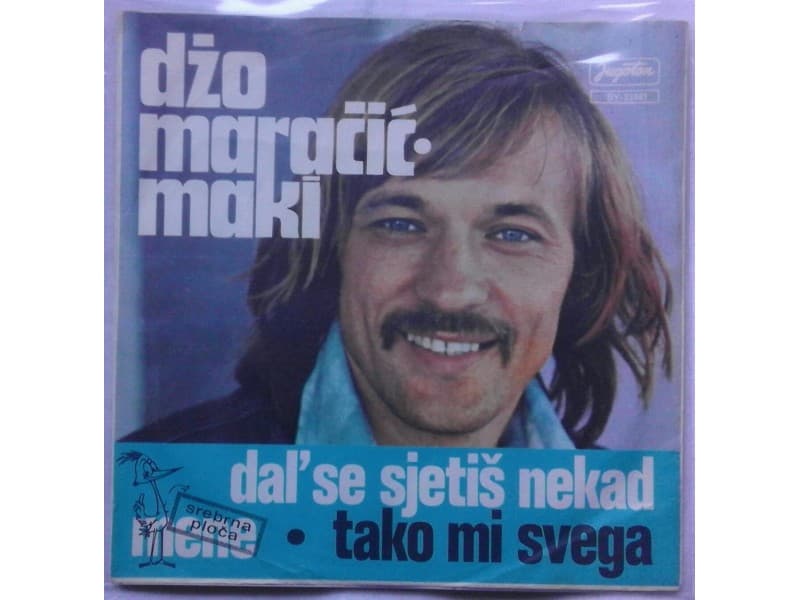 DZO MARACIC MAKI — DAL`SE SJETIS NEKAD