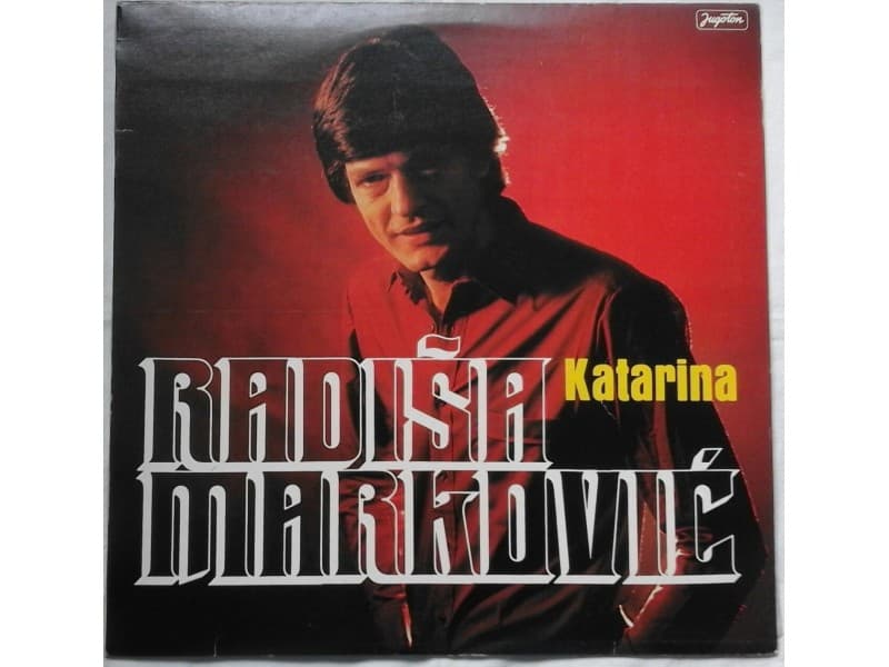 RADISA MARKOVIC — KATARINA
