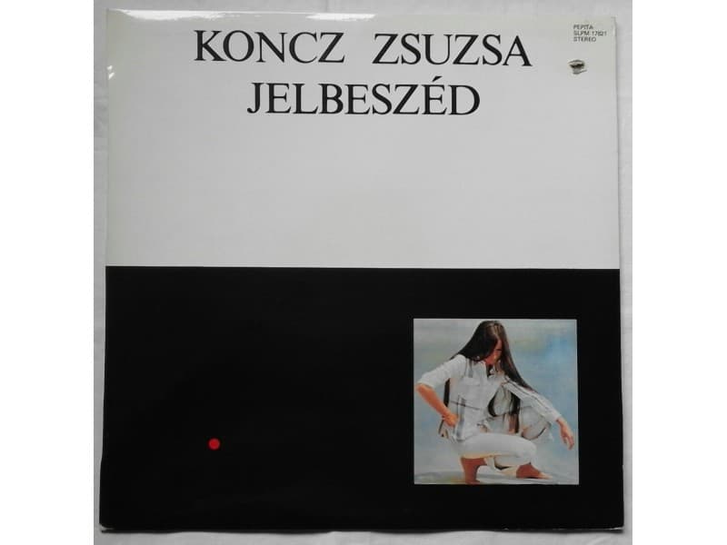 KONCZ ZSUZSA — JELBESZED
