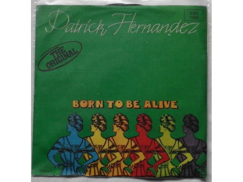 PATRICK HERNANDEZ — BORN TO BE ALIVE