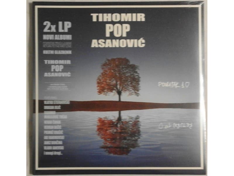 Tihomir Pop Asanovic — 2LP Povratak prvoj ljubavi
