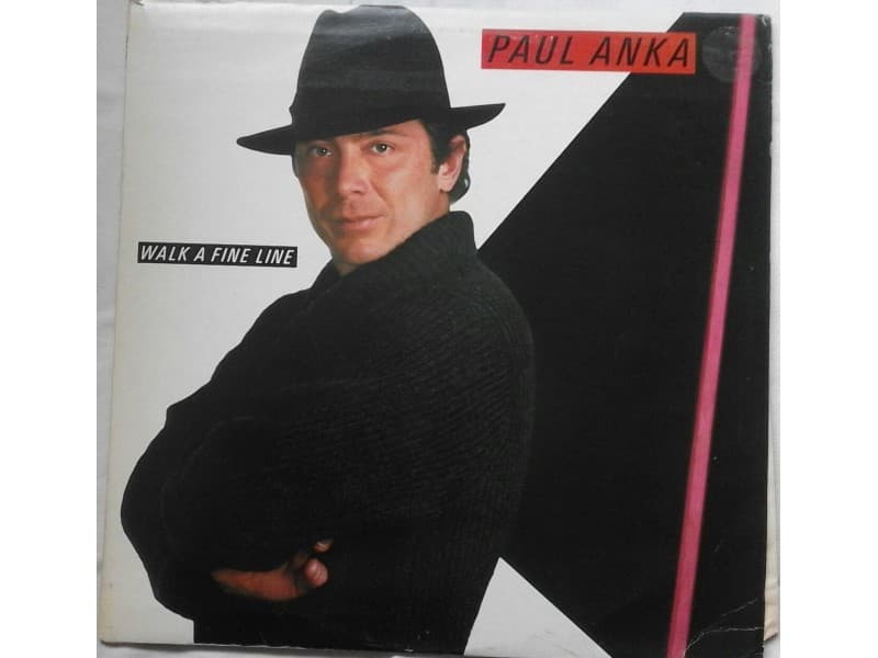 PAUL ANKA — WALK A FINE LINE