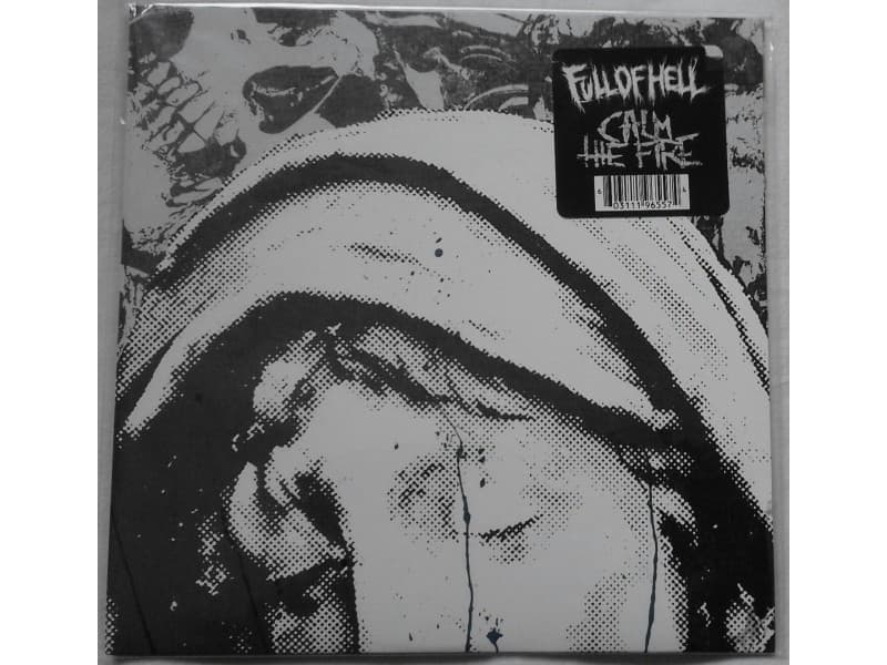 FULL OF HELL / CALM THE FIRE — Full of hell/ Calm the..