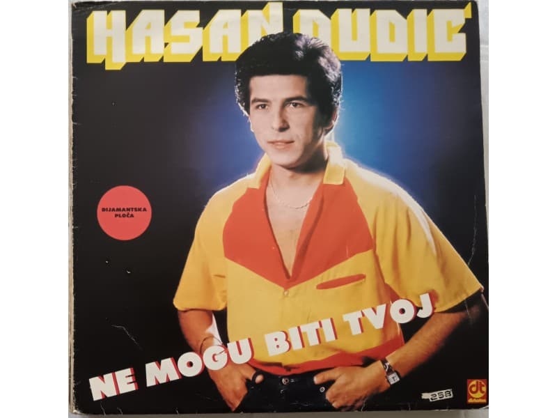 HASAN DUDIC — NE MOGU BITI TVOJ
