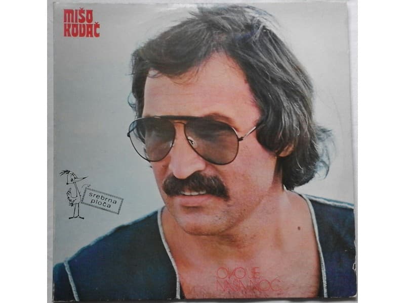 MISO KOVAC — OVO JE NASA NOC