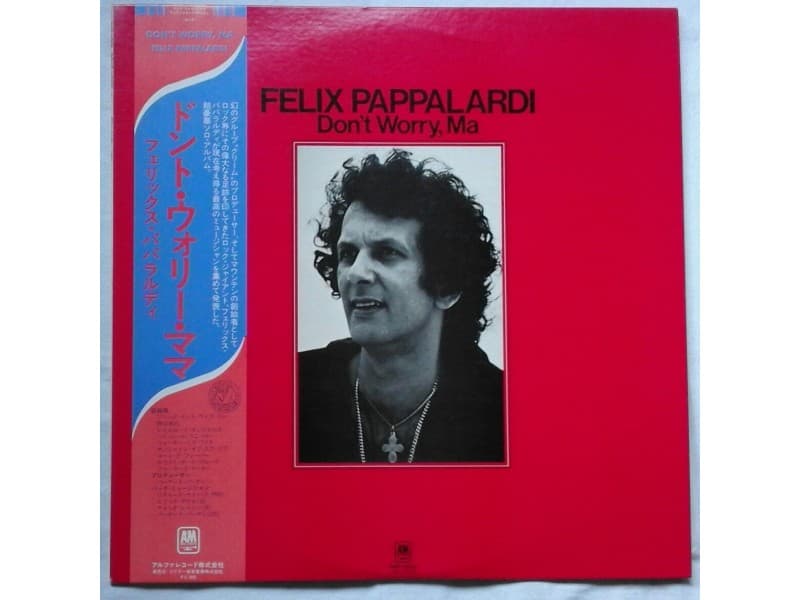 FELIX PAPPALARDI — Don`t worry ma (Japan Press)