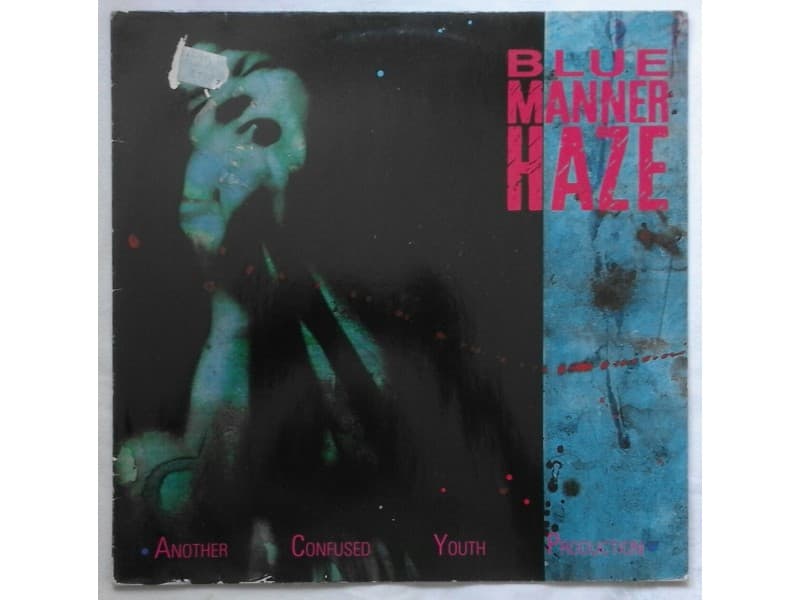 Blue Manner Haze — Another Confused Youth Production