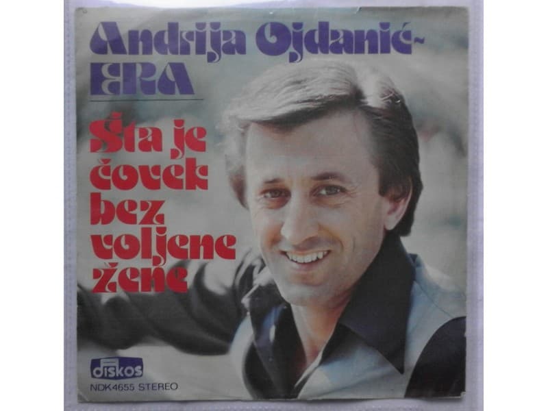 Andrija Ojdanic Era — Sta je covek bez voljene zene