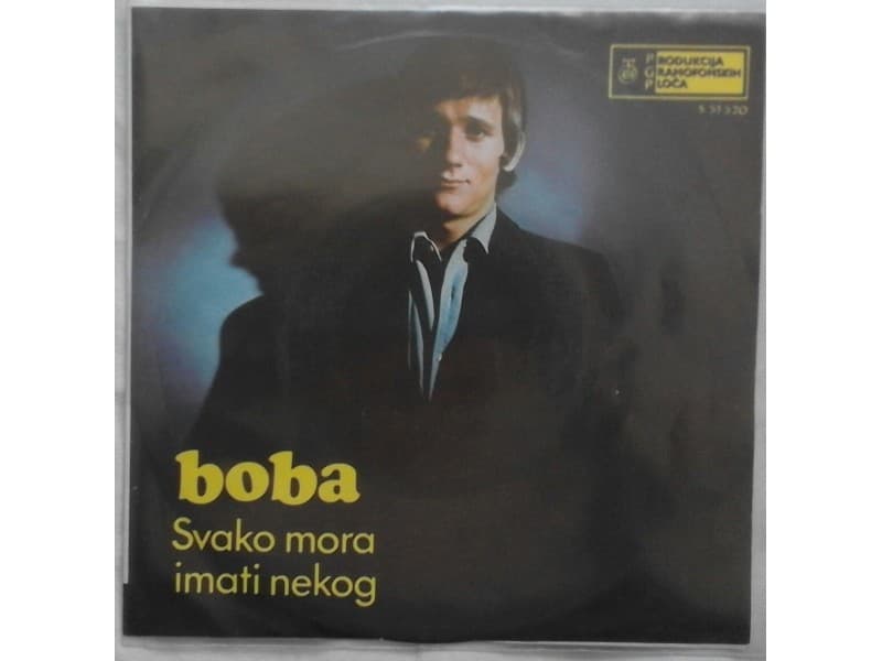 BOBA STEFANOVIC — SVAKO MORA IMATI NEKOG