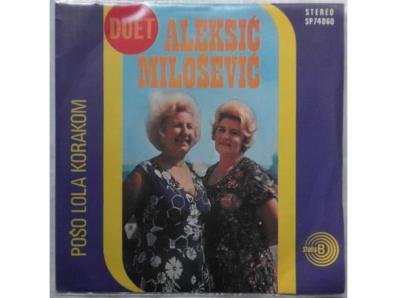 DUET ALEKSIC MILOSEVIC — Poso lola korakom