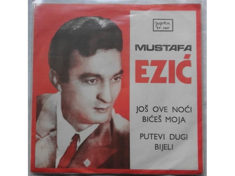 MUSTAFA EZIC — JOS OVE NOCI BICES MOJA