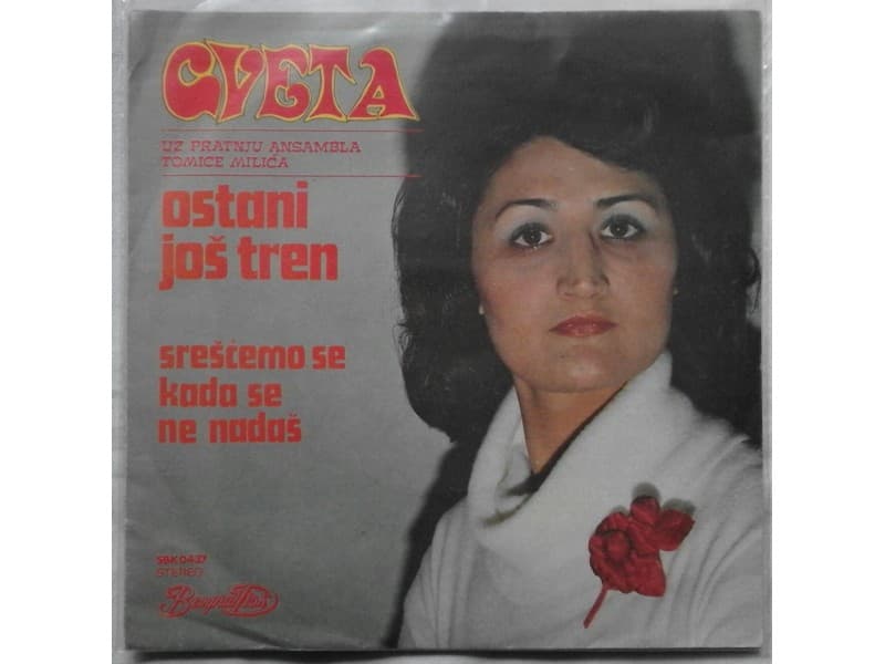 CVETA RADISAVLJEVIC — OSTANI JOS TREN