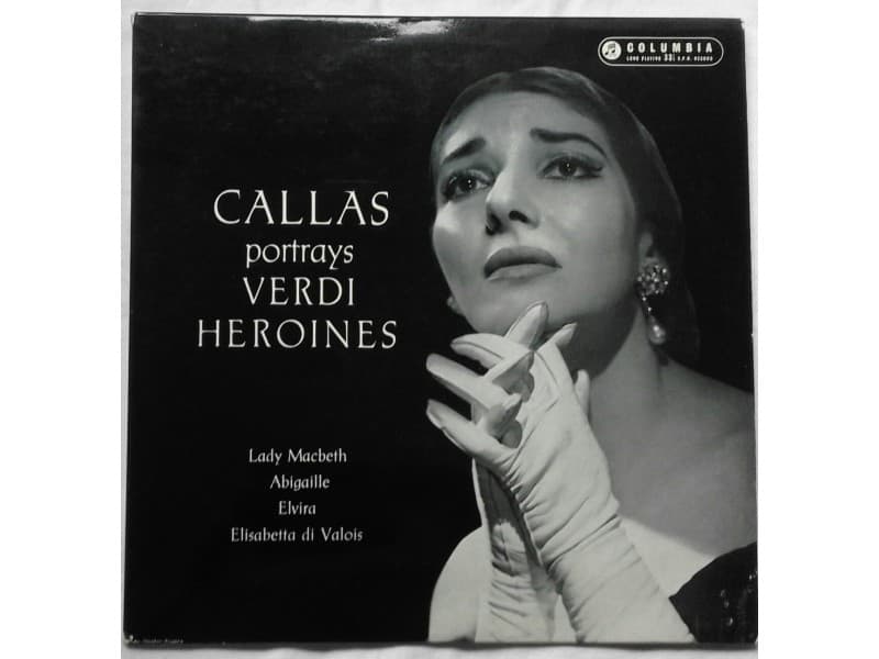 MARIA CALLAS — PORTRAYS VERDI HEROINES