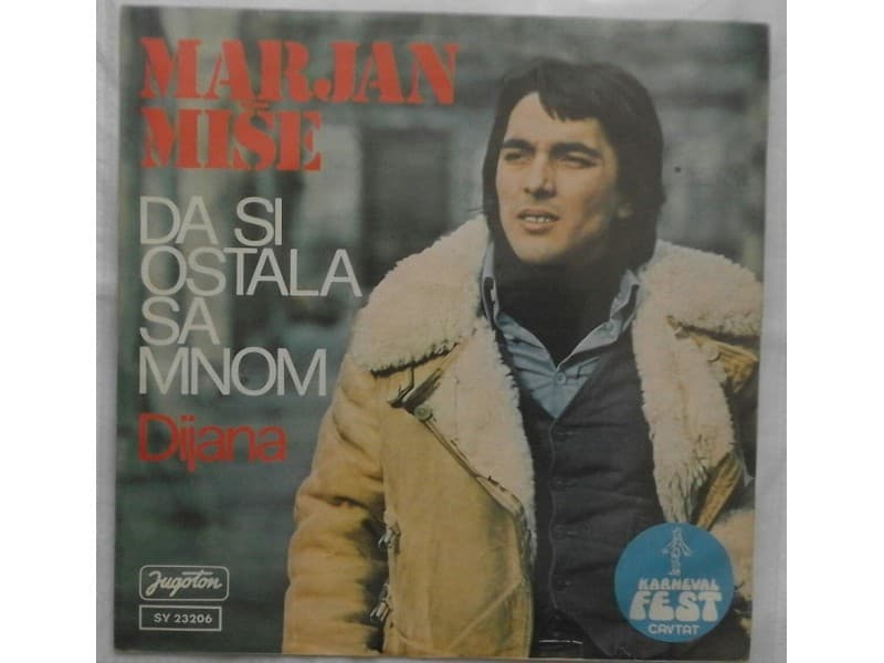 MARJAN MISE — DA SI OSTALA SA MNOM