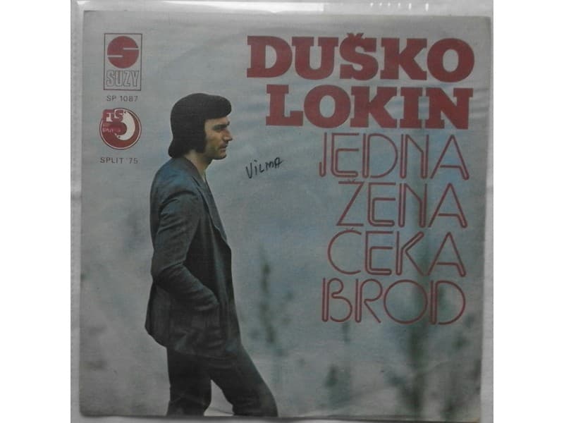 DUSKO LOKIN — JEDNA ZENA CEKA BROD