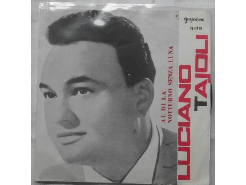 LUCIANO TAJOLI — AL DI LA`