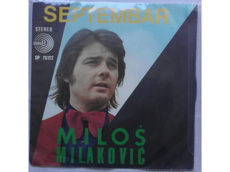 MILOS MILAKOVIC — SEPTEMBAR