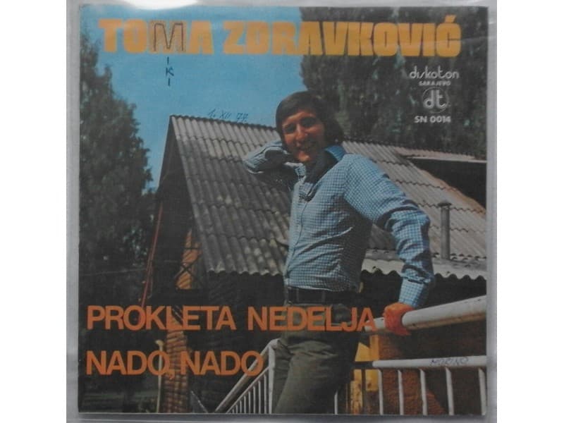 TOMA ZDRAVKOVIC — PROKLETA NEDELJA