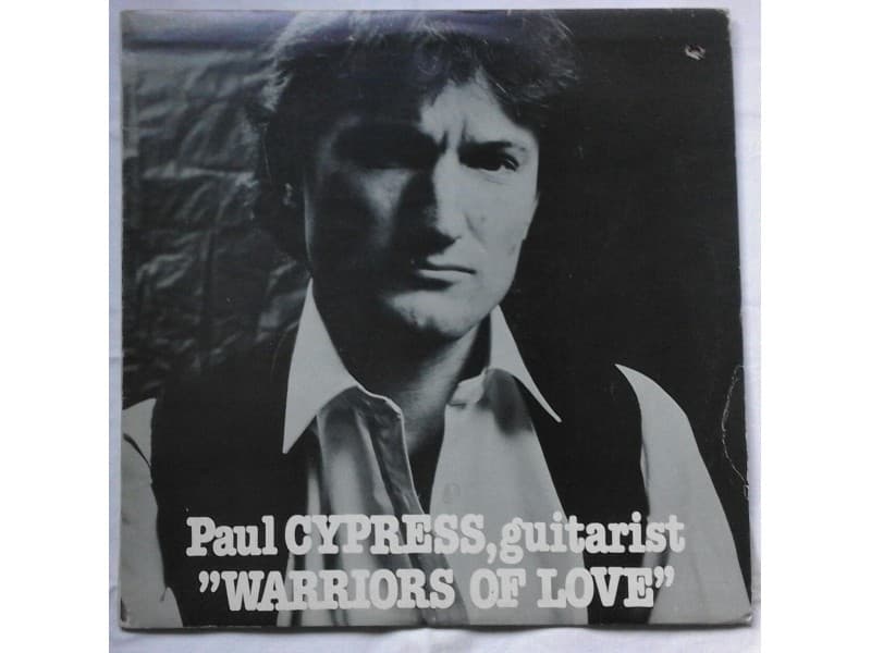 ++PAUL CYPRESS — WARRIORS OF LOVE