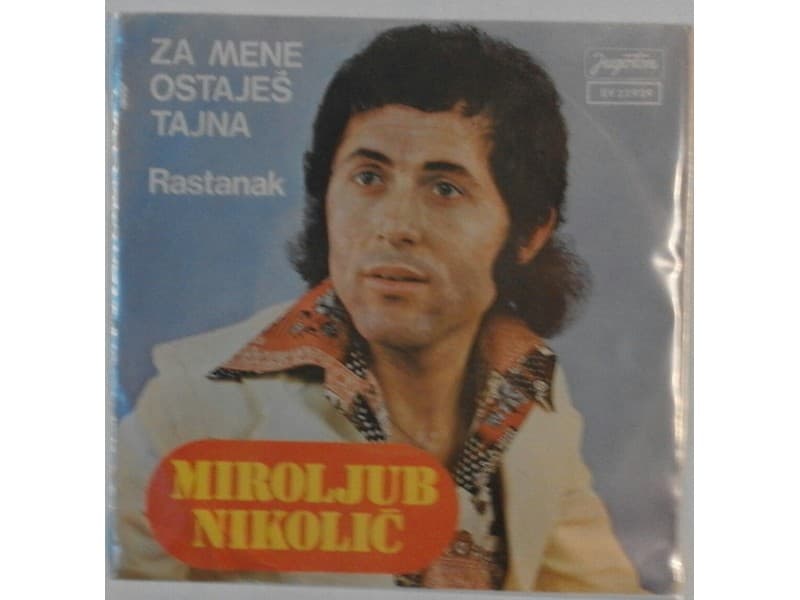 MIROLJUB NIKOLIC — ZA MENE OSTAJES TAJNA