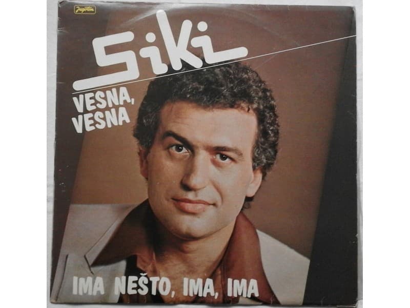 SVETOMIR ILIC SIKI — IMA NESTO, IMA, IMA