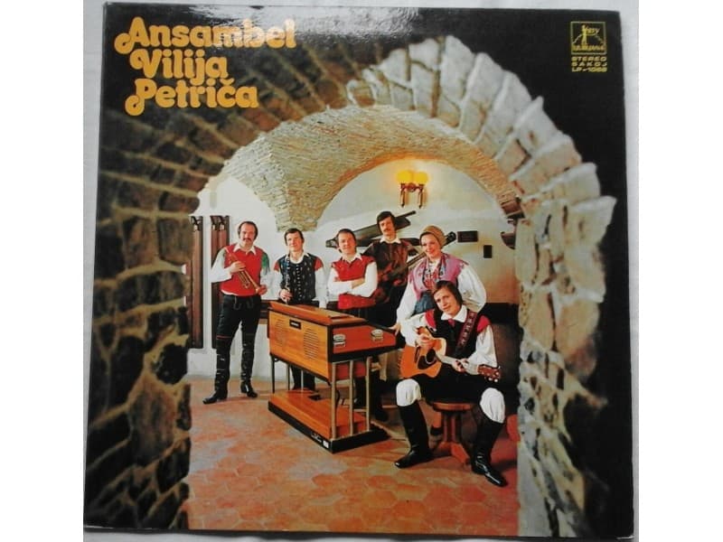 ANSAMBEL VILIJA PETRICA — Ansambel Vilija Petrica