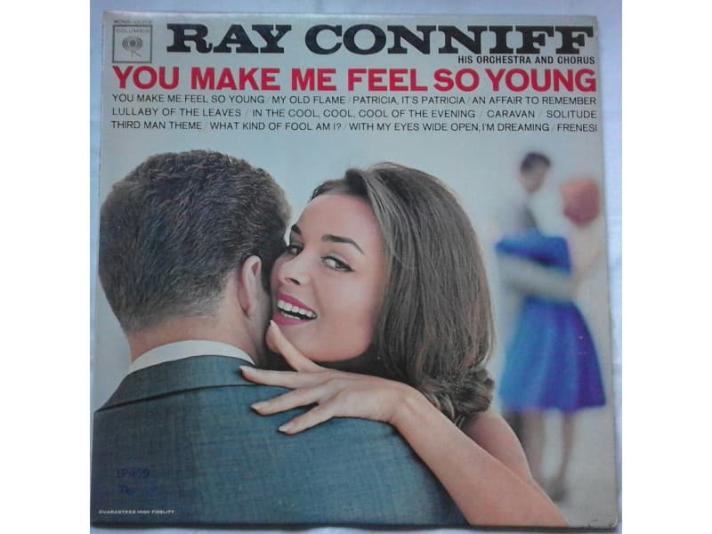 Ray Conniff his orchestra — You make me feel so young
