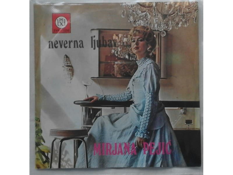 MIRJANA PEJIC — NEVERNA LJUBAV