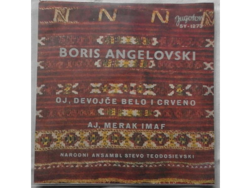 BORIS ANGELOVSKI — Oj devojce belo i crveno