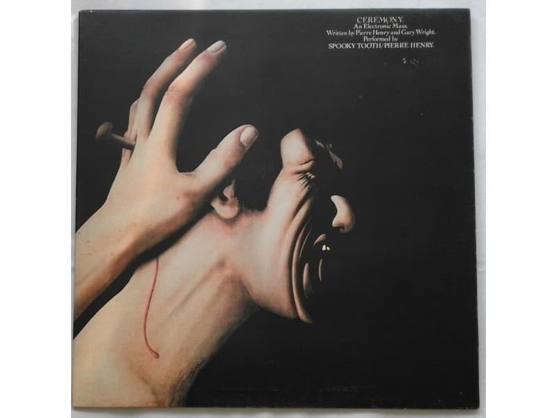 SPOOKY TOOTH / PIERRE HENRY — Ceremony