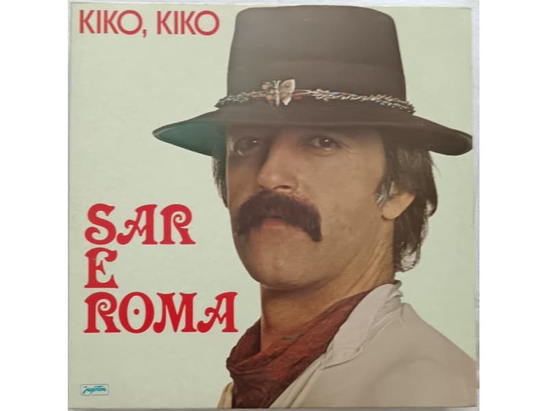 SAR E ROMA (Vokal Haris Dzinovic) — Kiko Kiko (Mint)