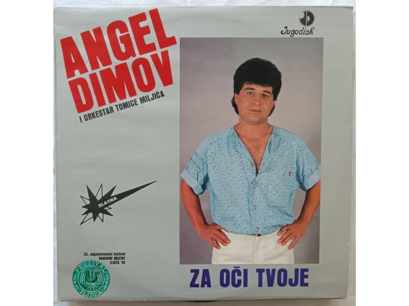 ANGEL DIMOV — ZA OCI TVOJE