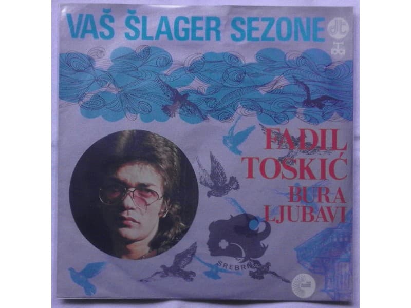FADIL TOSKIC — BURA LJUBAVI