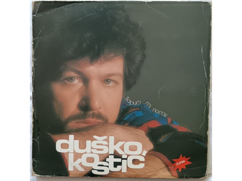 DUSKO KOSTIC — SAPUCI MI NOCAS