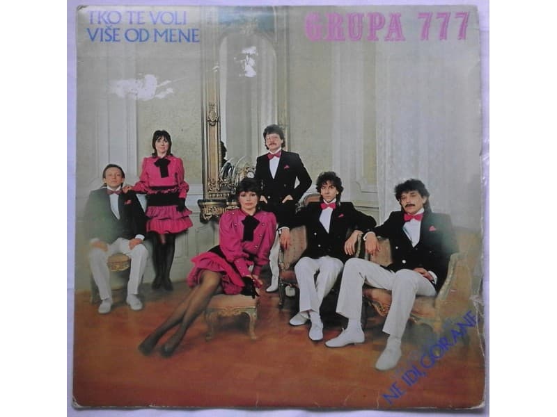 GRUPA 777 — TKO TE VOLI VISE OD MENE