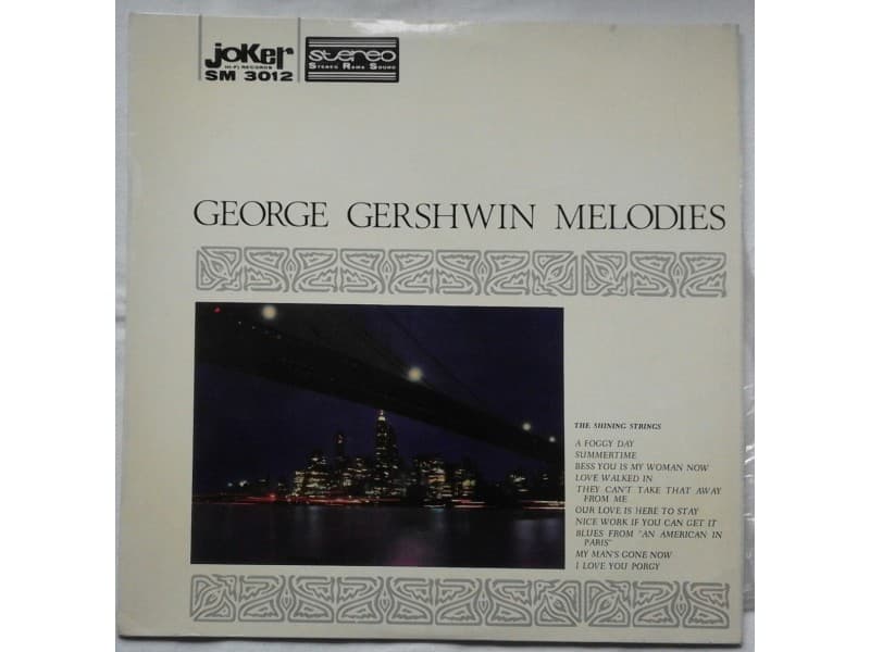 The SHINING STRINGS — George Gershwin Melodies