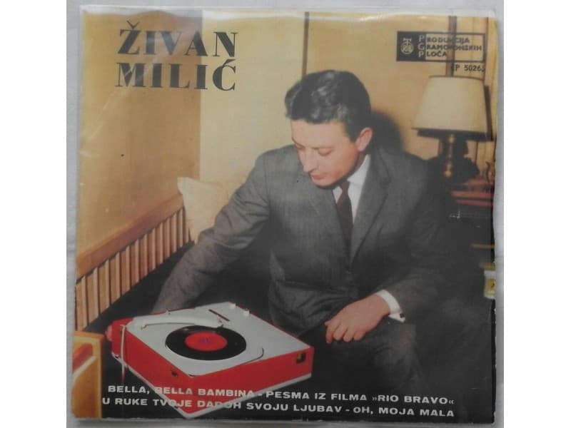 ZIVAN MILIC — BELLA. BELLA BAMBINA