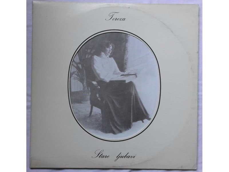 TEREZA KESOVIJA — STARE LJUBAVI