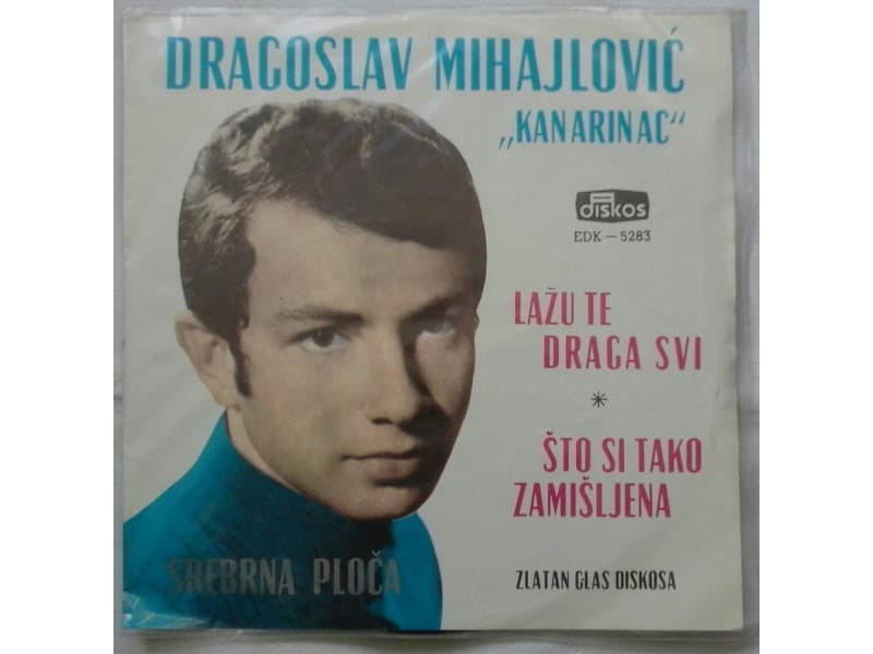 Dragoslav Mihajlovic Kanarinac — Lazu re draga svi