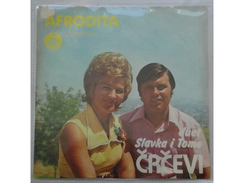 DUET SLAVKA I TOME CRCEVI — AFRODITA