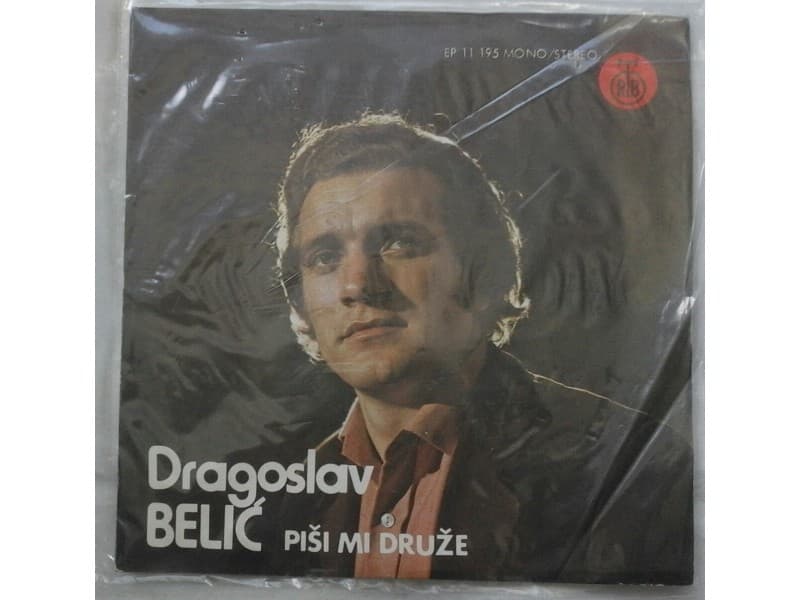 DRAGOSLAV BELIC — PISI MI DRUZE