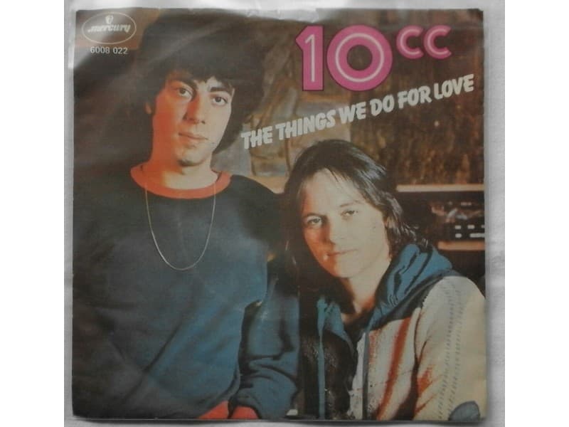 10 CC — THE THINGS WE DO FOR LOVE