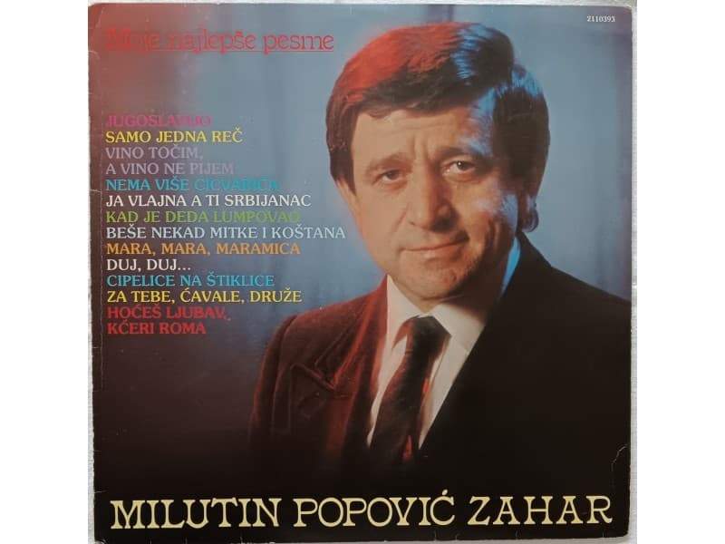 MILUTIN POPOVIC ZAHAR — Moje najlepse pesme
