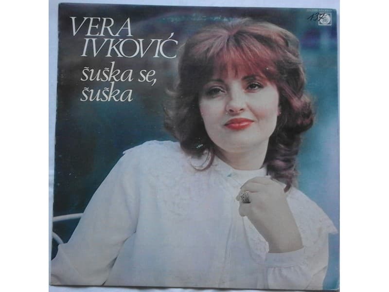 VERA IVKOVIC — SUSKA SE, SUSKA