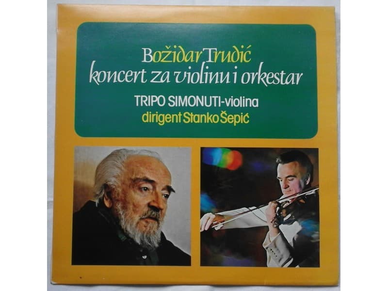 BOZIDAR TRUDIC — Koncert za violinu i orkestar